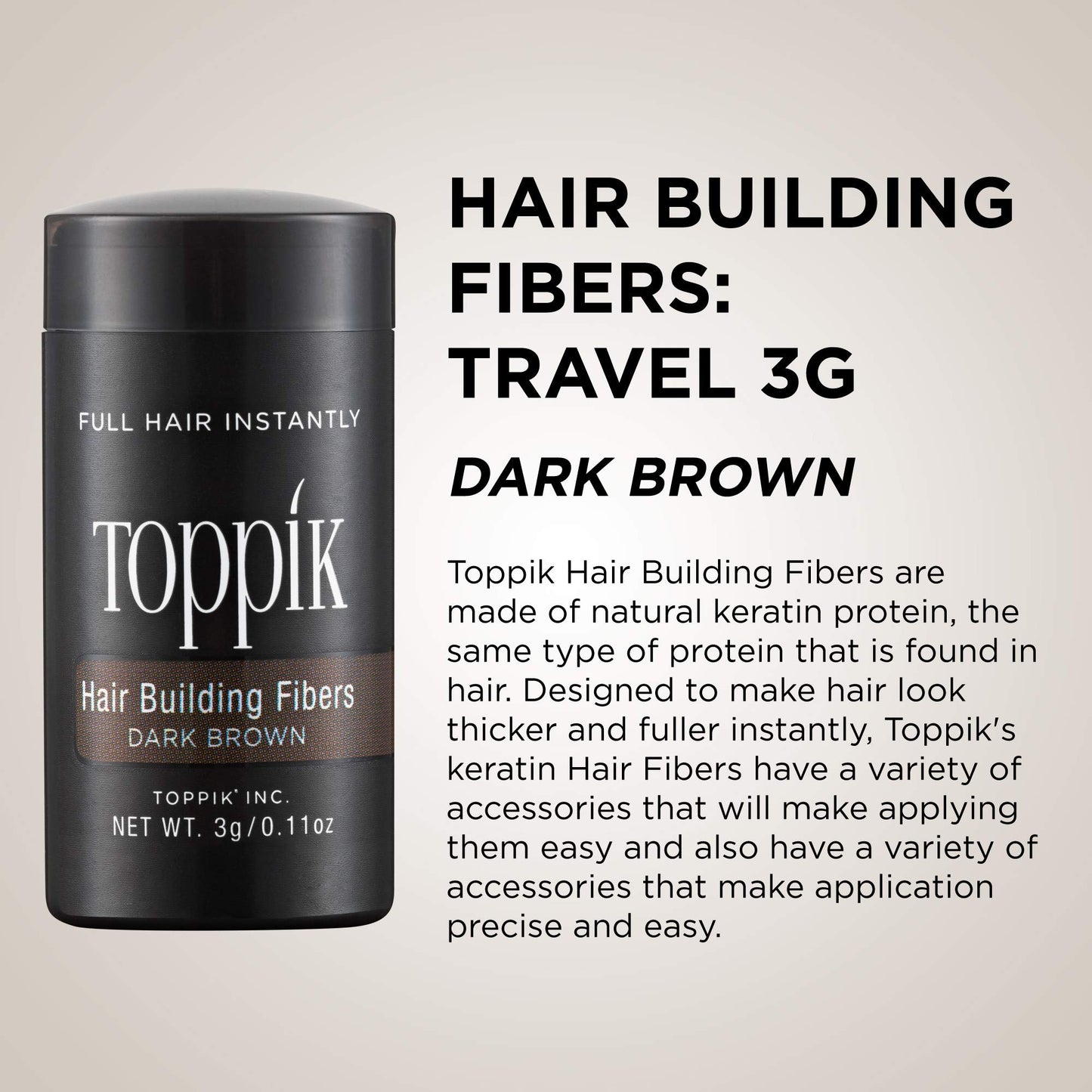 Toppik Hair Building Fibers, Dark Brown, 3g Fill In Fine or Thinning Hair, Instantly Thicker, Fuller Looking, 9 Shades for Men & Women, Keratin Protein Formula